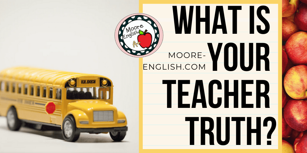 A toy yellow school bus beside black lettering about teacher truth 