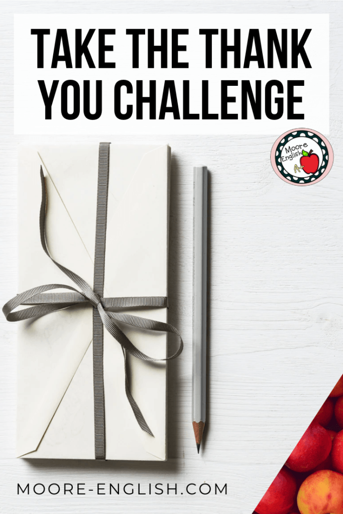 Envelopes tied together with a gray ribbon beside a gray pencil beside text that reads: Thank You Challenge #moore-english @mooreenglish.com