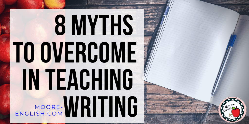 A notebook is open on a wooden surface. A blue ink pen rests in the spine or crease of the notebook. This image appears under text that reads: 8 Myths to Overcome in Teaching Writing 