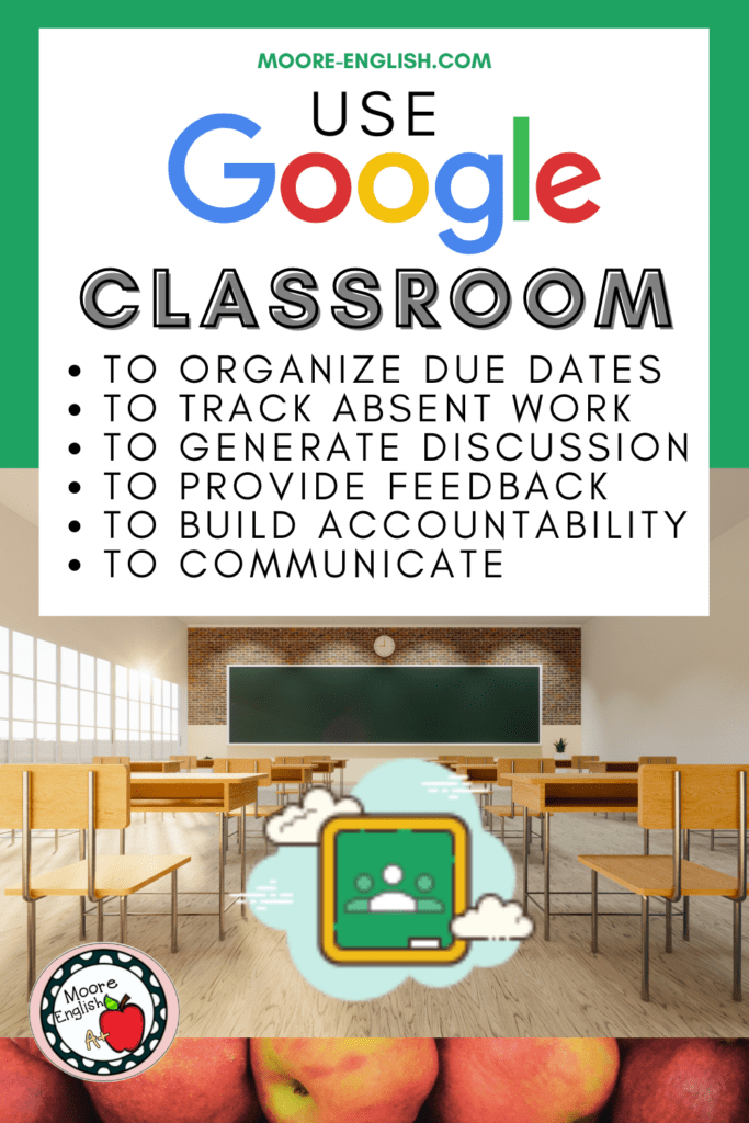 A school room with rows of desks and a traditional green chalk board. This appears under text that reads: Get the Most out of Google Classroom #mooreenglish @moore-english.com