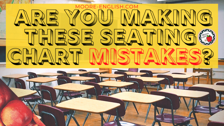 STOP Making these Seating Chart Mistakes @moore-english moore-english.com #classroommanagement