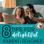 A white man and woman sit on a white sofa and wave at an open laptop screen. This image appears under text that reads: 8 Tips for Successful Parent-Teacher Conferences #mooreenglish