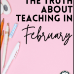 Pink background scattered with school supplies besides black text about teaching in February
