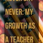 Yellow pencils and apples with text that reads Never Say Never: Education Edition #mooreenglish @moore-english.com