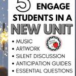 A person holds a sparkler. This image appears under black and white text that reads: 5 Ways to Engage Students in a New Unit