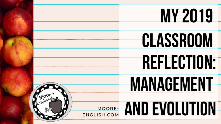 Each year I set professional goals. This is my 2019 classroom reflection: what worked, what didn't, and what I'll d differently.