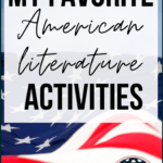 American flag beside black writing about activities for teaching American literature