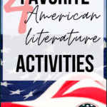American flag beside black and red writing about activities for teaching American literature