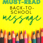Colored pencils rests atop a yellow surface. These words appear above the image: A Must-Read Back-to-School Message