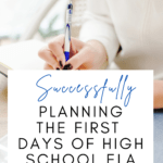 A woman in a white sweater uses a blue pen to write in an open planner. This image appears under text that reads: Successfully Planning the First Three Days of Secondary #mooreenglish @moore-english.com