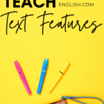 A brown rectangular wristlet lies open on a yellow background. A pink, blue, and yellow highlighter are scattered out of the bag under black text that reads How to Teach Text Features
