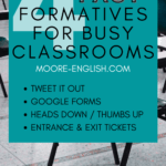 Desks in a row under text that rads: 4 Formatives for Busy Classrooms (Fast, Fun, Fresh, Free)