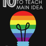 Illustration of a rainbow colored lightbulb under text that reads: 10 Memorable Poems for Teaching Main Idea