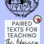 Illustration of a Grecian urn under text that reads: 9 Paired Texts for Teaching The Odyssey