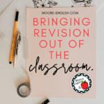 Stationary with text: "Bringing revision out of the classroom"