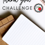 Notepads beside a pencil under black text that reads: Thank You Challenge #moore-english @mooreenglish.com