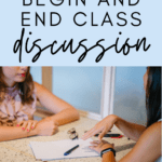 Two women sit across a table from one another. they are discussing a paper that appears between them. This appears under text that reads: How to Begin and End Classroom Discussions #mooreenglish @moore-english.com