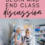 Two women in hijabs discuss a shared focal point. This appears under text that reads: How to Begin and End Classroom Discussions #mooreenglish @moore-english.com