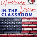 Brick wall painted to look like an American flag below script that reads: Introducing the American Dream in the English Classroom @moore-english.com #mooreenglish
