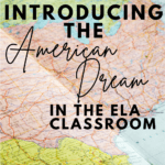 A colorful map of North America appears under black script that reads: Introducing the American Dream in the English Classroom @moore-english.com #mooreenglish