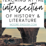 Natural rock formation appears under black block text that reads: At the Intersection of Historical Context and Literature #mooreenglish @moore-english.com