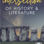Stonehenge under the stars under block letters that read: Teachng at the intersection of history and literature