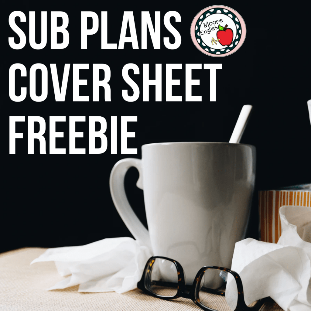 Black background with white coffee mug, black plastic spectacles, and lots of Kleenex tissues under white lettering that reads Sub Plans Cover Sheet Freebie