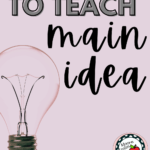 Lightbulb under text that reads: 10 Memorable Poems for Teaching Main Idea #mooreenglish @moore-english.com