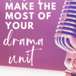 A silver microphone appears under text that reads: Make the Most out of Teaching Drama in ELA