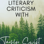 A green forest appears under text that reads: Teaching Literary Criticism with Taylor Swift @moore-english.com #mooreenglish