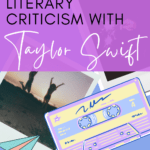Snapshots, a pastel paper airplane, and a pastel cassette tape appear under text that reads: Teaching Literary Criticism with Taylor Swift @moore-english.com #mooreenglish