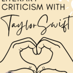 Illustration of heart hands under text that reads: Teaching Literary Criticism with Taylor Swift @moore-english.com #mooreenglish