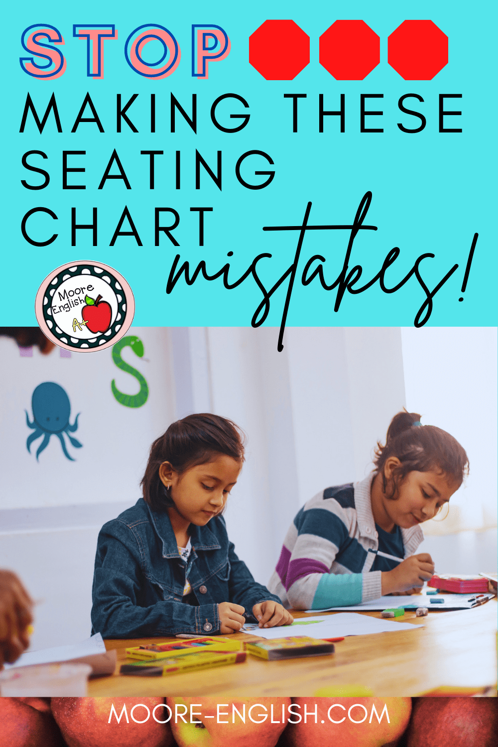 Stop Making these Seating Chart Mistakes / Moore English