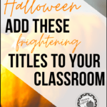 Orange pumpkin beside orange, black, and white lettering about finding Halloween titles for secondary ELA