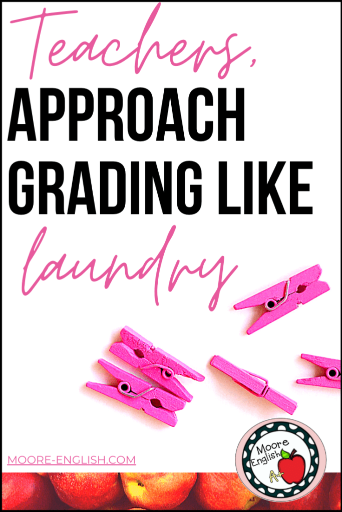 Pink clothes pin on a white background beside black and pink lettering about the laundry approach to grading