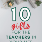 Holiday packages on a gray background under text that reads: 10 Essential Gifts for the Teacher in Your Life #mooreenglish @moore-english.com