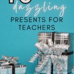Siver-wrapped packages on a blue background under the wrods: 10 Essential Gifts for the Teacher in Your Life #mooreenglish @moore-english.com