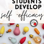 White background with multicolored light bulbs in all shapes and sizes. Beside black text about teaching students to develop self-efficacy