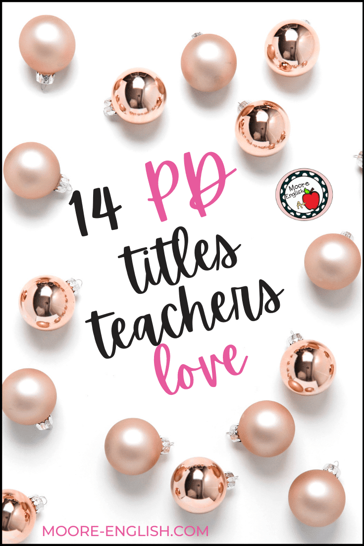14 Professional Development Books Teachers LOVE / Moore English