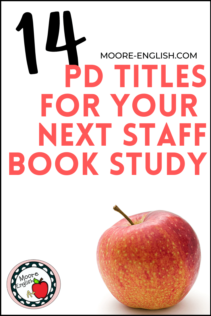 14 Professional Development Books Teachers LOVE / Moore English