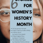 Two women have their cheeks pressed together and they face the camera. Their faces fill the entire frame. The woman on the left is white with brown hair, and the women on the right is Black with white plastic glasses. The picture is under black lettering that says: 6 Short Stories for Women's History Month