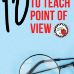 Round black eye glasses on a light blue background beside red and black text about 10 poems to teach point of view