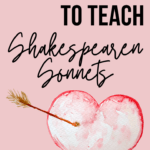 Pink background with red heart being struck by Cupid's arrow. This is under black text that says Try This Trick to Teach Shakespearean Sonnets