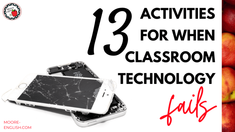 White background with two broken smart phones beside black and red text that says 13 Activities for When Classroom Technology Fails