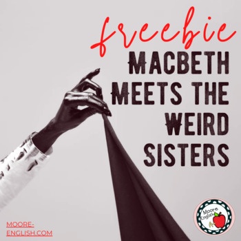 Black female hand with uplifted pointer finger is sweeping up a piece of black cloth beside black and red block text and script that reads: Introducing Macbeth Freebie / Macbeth Meets the Witches Abridged and Modified