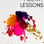 Pink, gold, red, and purple paint spatter under black text that reads Creative Poetry Lessons