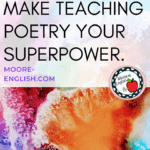 Multicolor finger painting under text that reads Make Teaching Poetry Your Superpower