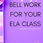 Purple bowl of golden binder clips beside black and blue text that reads: The Best Bell Work for Your ELA Class
