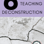 Cracked white cement under text about how to introduce deconstruction in high school ela