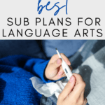 Woman in a blue sweater holds a thermometer. This appears under text that reads: The Best Sub Plans for Language Arts #mooreenglish